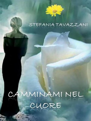 cover image of Camminami nel cuore